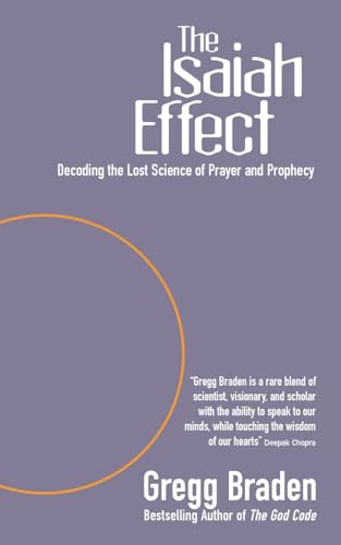 The Isaiah Effect: Decoding The Lost Science Of Prayer And Prophecy von Hay House Uk